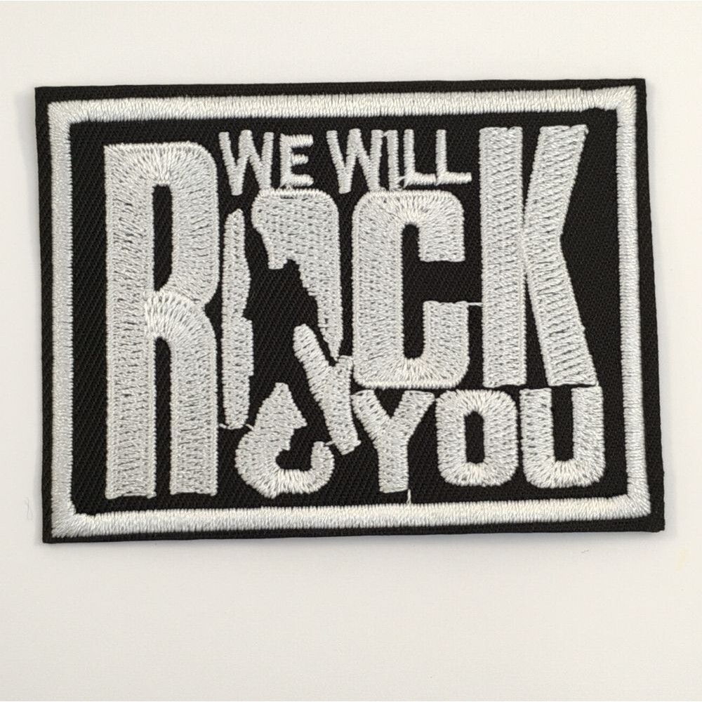 Iron On Patch We Will Rock You Embroidered White On Black Background